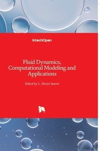 bokomslag Fluid Dynamics, Computational Modeling And Applications