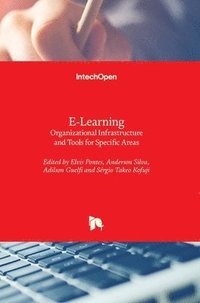 bokomslag E-Learning: Organizational Infrastructure and Tools for Specific Areas
