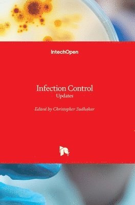 Christopher Sudhakar - Infection Control, Inbunden