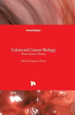 Rajunor Ettarh - Colorectal Cancer Biology, Inbunden