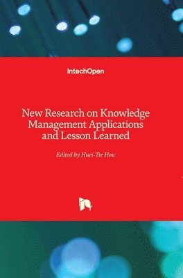 bokomslag New Research On Knowledge Management Applications And Lesson Learned