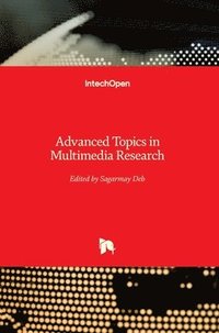 bokomslag Advanced Topics In Multimedia Research