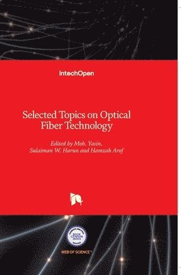 bokomslag Selected Topics on Optical Fiber Technology