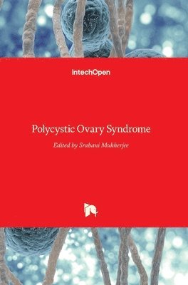 Srabani Mukherjee - Polycystic Ovary Syndrome, Inbunden