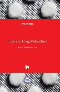 bokomslag Topics on Drug Metabolism