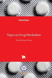 bokomslag Topics On Drug Metabolism