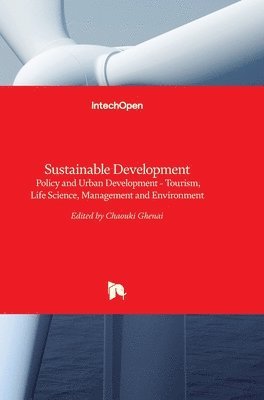 Chaouki Ghenai - Sustainable Development, Inbunden. Tillgänglighet: Lägg i varukorg