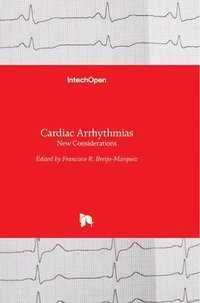 bokomslag Cardiac Arrhythmias: New Considerations