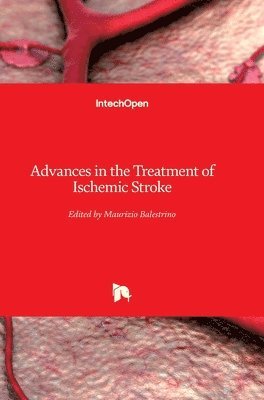 bokomslag Advances In The Treatment Of Ischemic Stroke