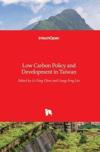 bokomslag Low Carbon Policy And Development In Taiwan