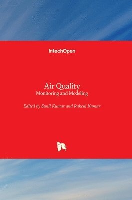 Sunil Kumar, Rakesh Kumar - Air Quality, Inbunden