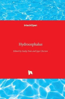 Sadip Pant, Iype Cherian - Hydrocephalus, Inbunden