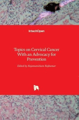 bokomslag Topics on Cervical Cancer With an Advocacy for Prevention