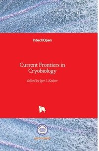 bokomslag Current Frontiers in Cryobiology