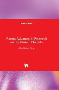 bokomslag Recent Advances In Research On The Human Placenta
