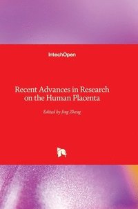 bokomslag Recent Advances in Research on the Human Placenta