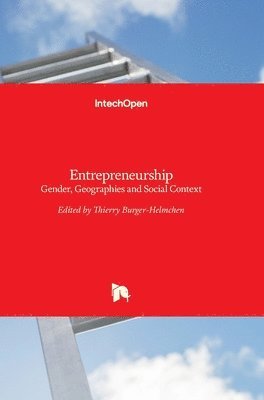 Thierry Burger-Helmchen - Entrepreneurship, Inbunden