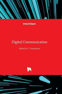 C. Palanisamy, C Palanisamy - Digital Communication, Inbunden