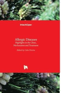 bokomslag Allergic Diseases: Highlights in the Clinic, Mechanisms and Treatment