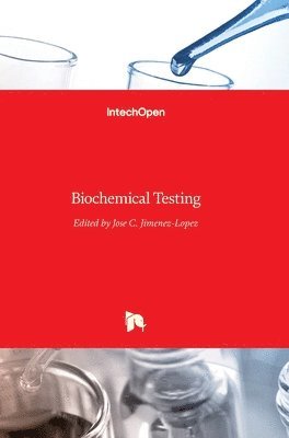 Jose C. Jimenez-Lopez - Biochemical Testing, Inbunden