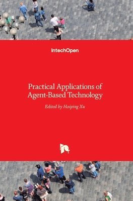 bokomslag Practical Applications Of Agent-Based Technology