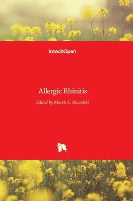 Marek L. Kowalski - Allergic Rhinitis, Inbunden