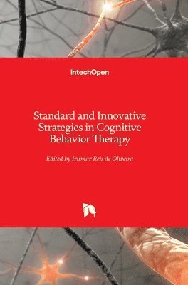 Irismar Reis de Oliveira, Irismar Reis de Oliveira, Irismar Reis De Oliveira - Standard and Innovative Strategies in Cognitive Behavior Therapy, Inbunden