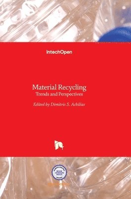 bokomslag Material Recycling: Trends and Perspectives