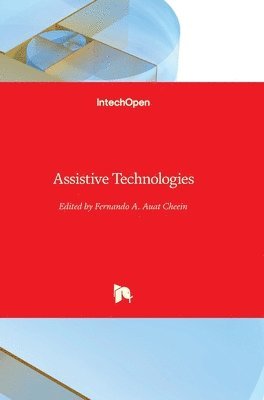 Fernando A. Auat Cheein, Fernando Auat Cheein - Assistive Technologies, Inbunden
