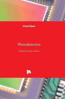 Sanka Gateva - Photodetectors, Inbunden