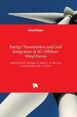 Energy Transmission And Grid Integration Of Ac Offshore Wind Farms 1