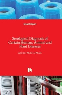 bokomslag Serological Diagnosis Of Certain Human, Animal And Plant Diseases