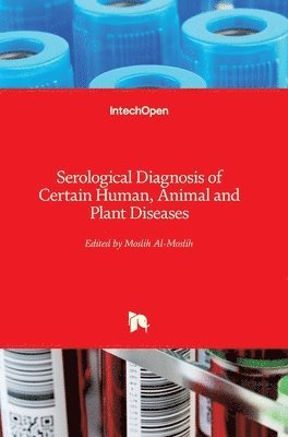 Serological Diagnosis Of Certain Human, Animal And Plant Diseases 1