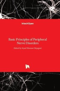 bokomslag Basic Principles Of Peripheral Nerve Disorders