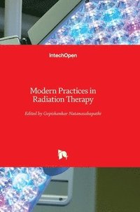 bokomslag Modern Practices In Radiation Therapy