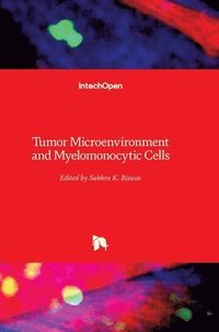 bokomslag Tumor Microenvironment And Myelomonocytic Cells
