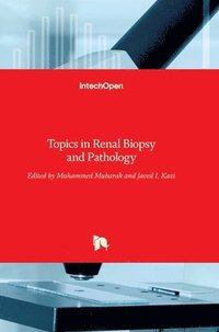 bokomslag Topics in Renal Biopsy and Pathology
