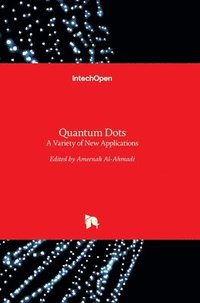 bokomslag Quantum Dots: A Variety of New Applications