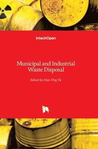 bokomslag Municipal And Industrial Waste Disposal