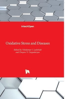 Oxidative Stress And Diseases 1