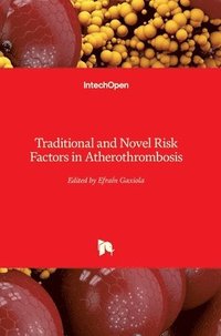 bokomslag Traditional And Novel Risk Factors In Atherothrombosis