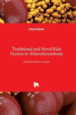 bokomslag Traditional and Novel Risk Factors in Atherothrombosis
