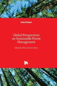 bokomslag Global Perspectives On Sustainable Forest Management