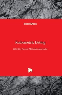 bokomslag Radiometric Dating
