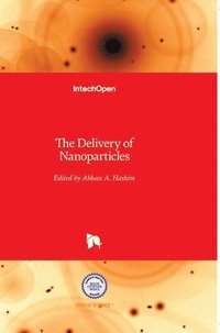 bokomslag Delivery Of Nanoparticles