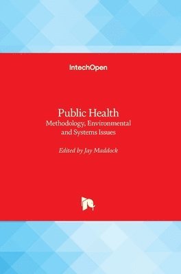 Jay Maddock - Public Health, Inbunden