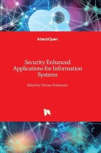 bokomslag Security Enhanced Applications For Information Systems
