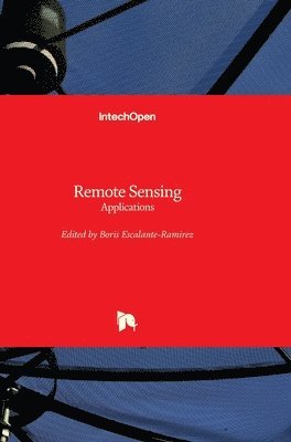 Boris Escalante-Ramirez, Boris Escalante - Remote Sensing, Inbunden