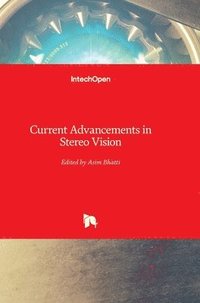 bokomslag Current Advancements In Stereo Vision