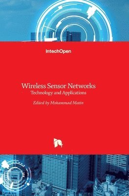 Mohammad Matin, Mohammad Abdul Matin - Wireless Sensor Networks, Inbunden